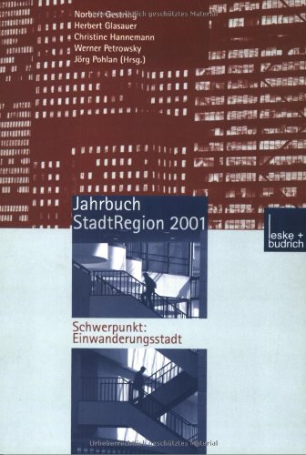 Beispielbild fr Jahrbuch StadtRegion 2001. Schwerpunkt: Einwanderungsstadt. zum Verkauf von Antiquariat & Verlag Jenior