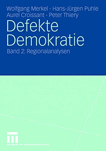 Stock image for Defekte Demokratie: Band 2: Regionalanalysen (German Edition) for sale by GF Books, Inc.