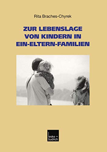 Beispielbild fr Zur Lebenslage von Kindern in Ein-Eltern-Familien (Studien zur Jugendforschung) zum Verkauf von medimops