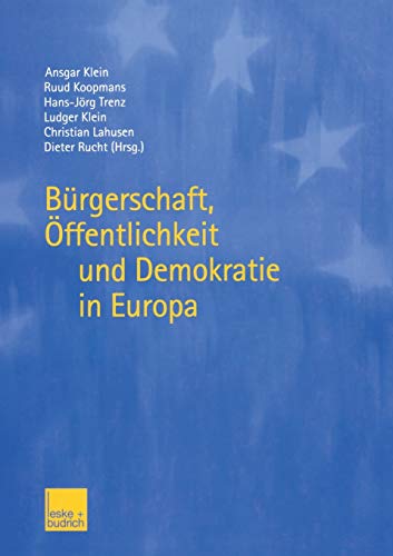 Beispielbild fr Brgerschaft, ffentlichkeit und Demokratie in Europa zum Verkauf von text + tne