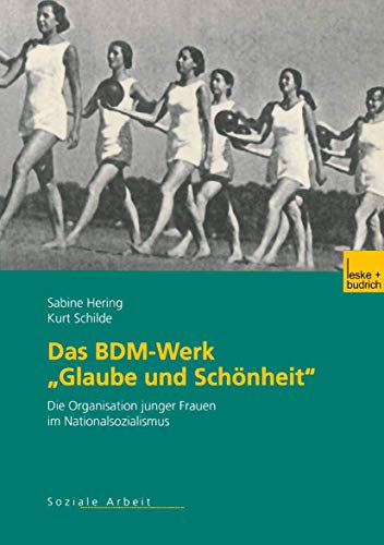 9783810035592: Das BDM-Werk „Glaube und Schnheit