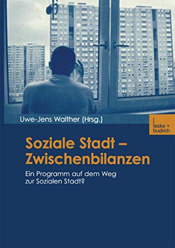 Stock image for Soziale Stadt Zwischenbilanzen: Ein Programm Auf Dem Weg Zur Sozialen Stadt? for sale by Chiron Media