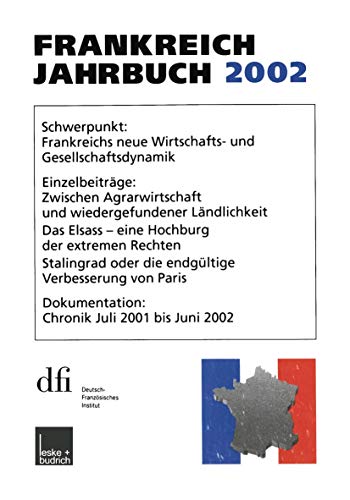 Beispielbild fr Frankreich-Jahrbuch 2002 : Politik, Wirtschaft, Gesellschaft, Geschichte, Kultur zum Verkauf von Buchpark