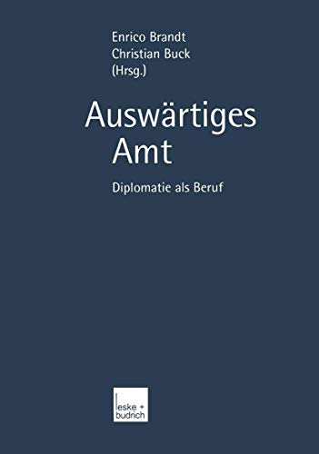 9783810036377: Auswrtiges Amt: Diplomatie als Beruf