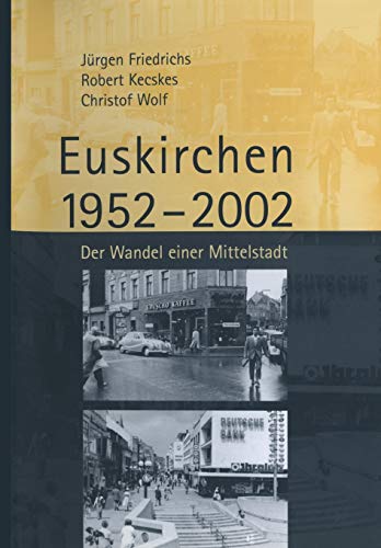 Stock image for Euskirchen 1952-2002: Der Wandel einer Mittelstadt for sale by Oberle