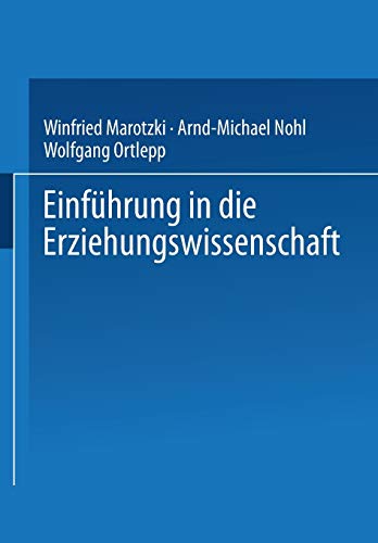 Beispielbild fr Einfhrung in die Erziehungswissenschaft (German Edition) zum Verkauf von Lucky's Textbooks