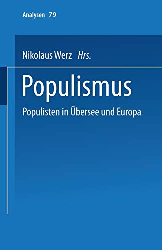 9783810037275: Populismus: Populisten in Ubersee Und Europa: 79 (Analysen)