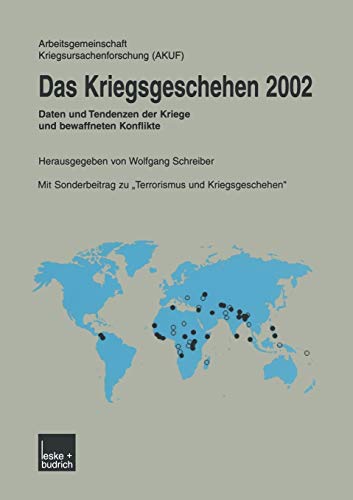Stock image for Das Kriegsgeschehen 2002. Daten und Tendenzen der Kriege und bewaffneten Konflikte. for sale by Antiquariat & Verlag Jenior