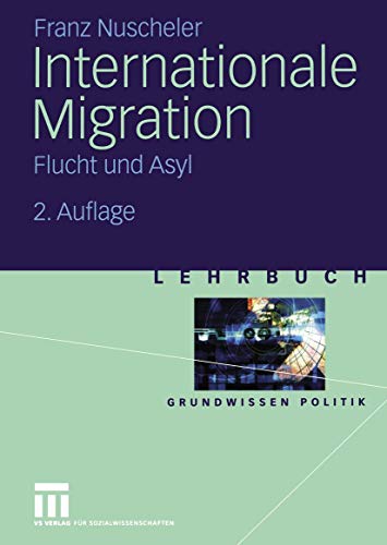 9783810037572: Internationale Migration: Flucht und Asyl (Grundwissen Politik) (German Edition): 14