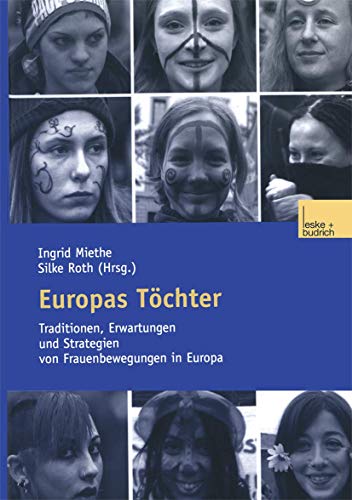 Imagen de archivo de Europas Tochter : Traditionen, Erwartungen und Strategien von Frauenbewegungen in Europa a la venta por Chiron Media