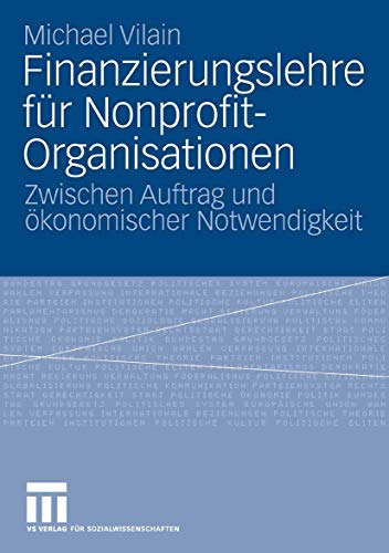 9783810039323: Finanzierungslehre fr Nonprofit-Organisationen: Zwischen Auftrag und konomischer Notwendigkeit