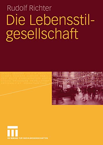 9783810039538: Die Lebensstilgesellschaft (German Edition)