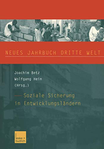 Stock image for Neues Jahrbuch Dritte Welt: Soziale Sicherung in Entwicklungslndern for sale by Antiquariat Bcherlwe