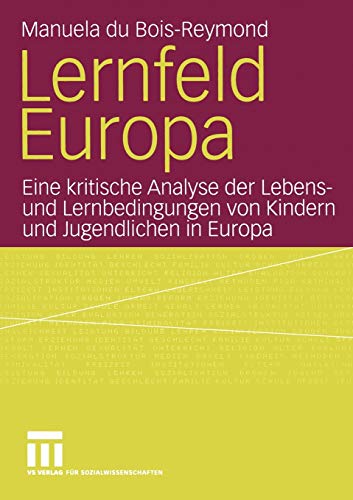 Stock image for Lernfeld Europa von Manuela Du Bois-Reymond und Manuela DuBois- Reymond for sale by BUCHSERVICE / ANTIQUARIAT Lars Lutzer