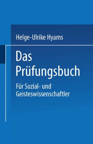 Beispielbild fr Das Prufungsbuch: Fur Sozial Und Geisteswissenschaftler zum Verkauf von Revaluation Books