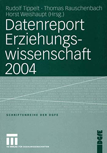 9783810040794: Datenreport Erziehungswissenschaft 2004 (Schriften der DGfE)