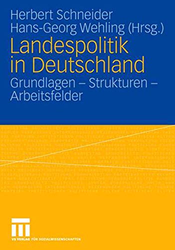 Stock image for Landespolitik in Deutschland: Grundlagen - Strukturen - Arbeitsfelder for sale by medimops