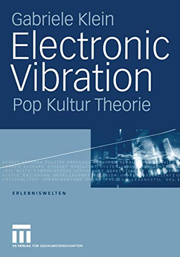 Beispielbild fr Electronic Vibration : Pop Kultur Theorie zum Verkauf von Chiron Media