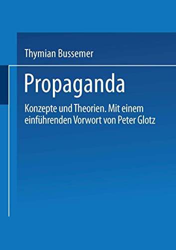 9783810042019: Propaganda: Konzepte und Theorien