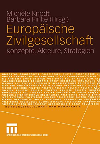 Stock image for Europische Zivilgesellschaft: Konzepte, Akteure, Strategien for sale by medimops