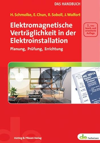 Beispielbild fr Elektromagnetische Vertrglichkeit in der Elektroinstallation: Planung, Prfung, Errichtung zum Verkauf von medimops