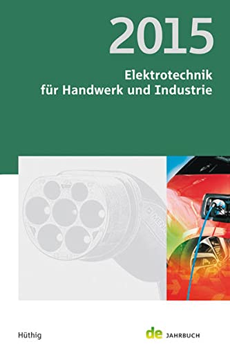 9783810103673: Elektrotechnik fr Handwerk und Industrie 2015: de-Jahrbuch