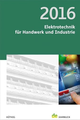 Beispielbild fr Jahrbuch Elektrotechnik fr Handwerk und Industrie 2016 zum Verkauf von medimops