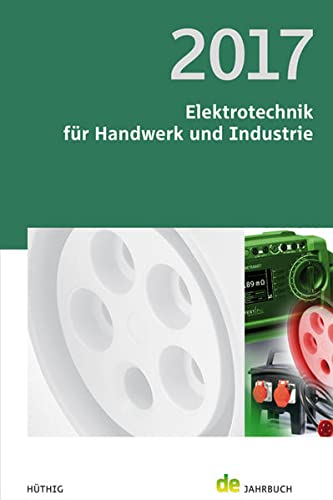 9783810104205: Elektrotechnik fr Handwerk und Industrie 2017: de-Jahrbuch