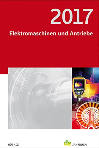 Beispielbild fr Elektromaschinen und Antriebe 2017: de-Jahrbuch zum Verkauf von medimops