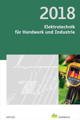 Beispielbild fr Elektrotechnik fr Handwerk und Industrie 2018: de-Jahrbuch zum Verkauf von medimops