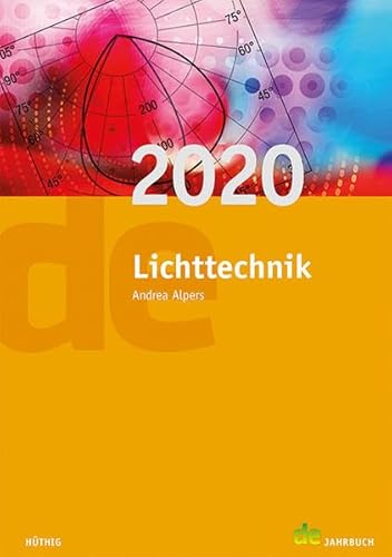 Beispielbild fr Jahrbuch fr Lichttechnik: Lichttechnik 2020 (de-Jahrbuch) zum Verkauf von medimops