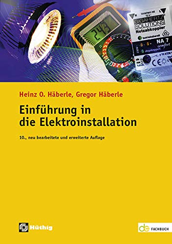 Einführung in die Elektroinstallation - Gregor Häberle