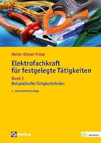 Beispielbild fr Elektrofachkraft fr festgelegte Ttigkeiten Band 2 zum Verkauf von Blackwell's