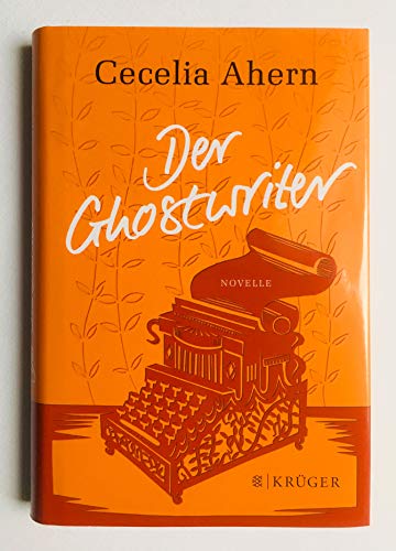 Der Ghostwriter Novelle - Ahern, Cecelia