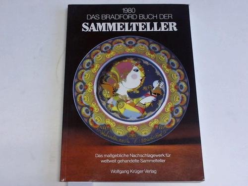 Beispielbild fr o) Das Bradford-Buch der Sammelteller Teil: 1980 zum Verkauf von SIGA eG