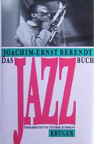Beispielbild fr Das Jazzbuch. Von New Orleans bis in die achtziger Jahre. zum Verkauf von Antiquariat Matthias Wagner