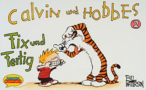 Calvin und Hobbes, Kleinausgabe, Bd.2, Fix und Fertig (9783810503213) by Watterson, Bill