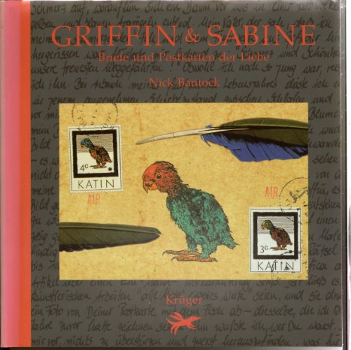 Beispielbild fr Griffin & Sabine. Briefe und Postkarten der Liebe. Verfasst und illustriert von Nick Bantock zum Verkauf von philobuch antiquariat susanne mayr