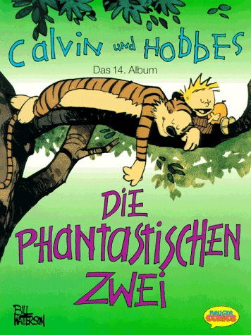 Calvin und Hobbes, Bd.14, Die Phantastischen Zwei (9783810503510) by Watterson, Bill