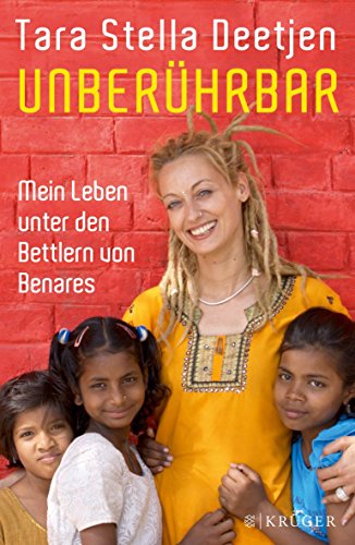 9783810504036: Unberhrbar - Mein Leben unter den Bettlern von Benares