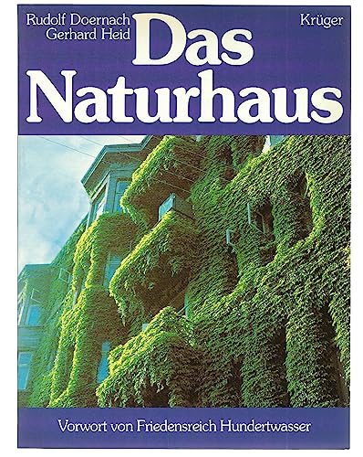 Stock image for Das Naturhaus - Wege zur Naturstadt for sale by Der Ziegelbrenner - Medienversand