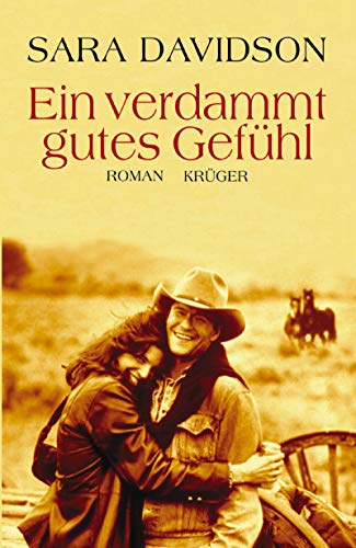 Ein verdammt gutes Gefühl: Roman - Davidson, Sara