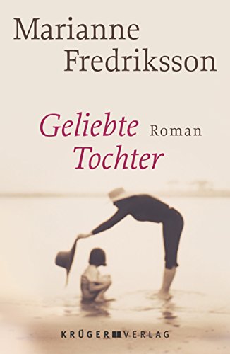 Beispielbild fr Geliebte Tochter (Belletristik (international)) zum Verkauf von DER COMICWURM - Ralf Heinig