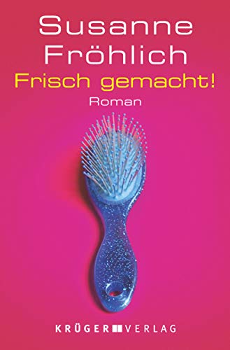 Beispielbild fr Frisch gemacht. Roman. zum Verkauf von BOUQUINIST