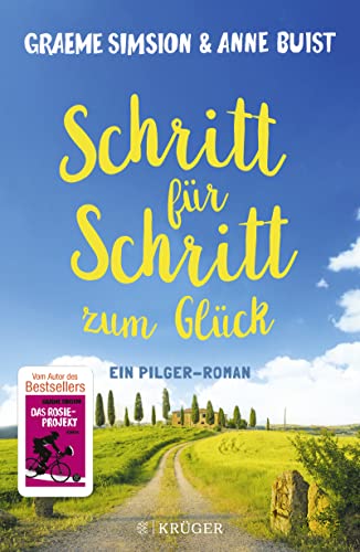 Stock image for Schritt fr Schritt zum Glck: Ein Pilger-Roman for sale by Revaluation Books