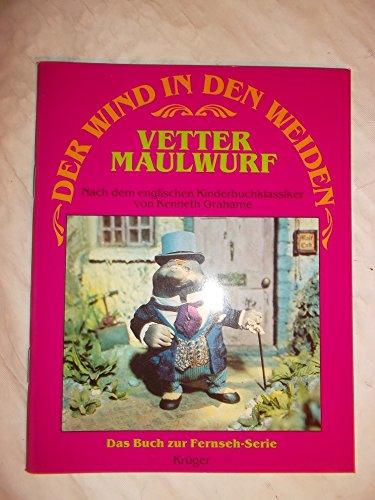 Stock image for Vetter Maulwurf Der Wind in den Weiden 2 for sale by Storisende Versandbuchhandlung