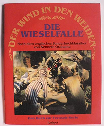 Stock image for Der Wind in den Weiden V. Die Wieselfalle for sale by Gabis Bcherlager