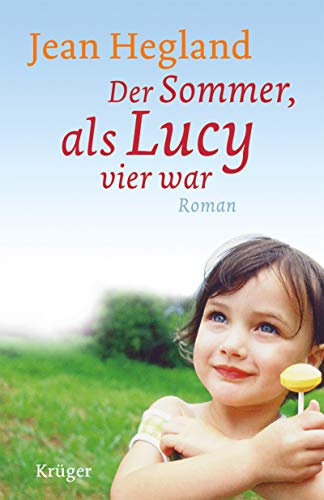 Stock image for Der Sommer, als Lucy vier war for sale by medimops