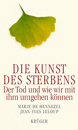 Beispielbild fr Die Kunst des Sterbens. Der Tod und wie wir mit ihm umgehen knnen zum Verkauf von medimops