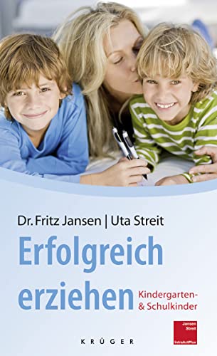 Stock image for Erfolgreich erziehen: Kindergarten- und Schulkinder for sale by medimops